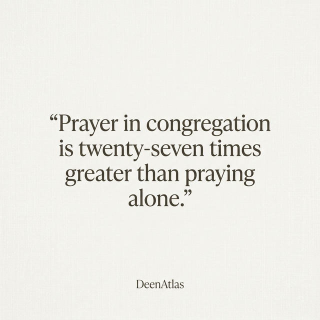 Islamic quote about the reward of praying in congregation